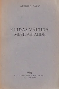 Kuidas vältida mesilastaude
