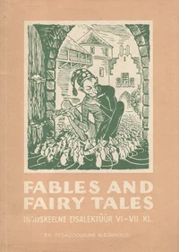 Fables and fairy tales