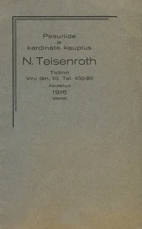 Pesuriide ja kardinate kauplus N. Teisenroth