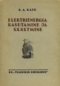 Elektrienergia kasutamine ja säästmine