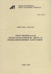 Eesti regionaalne sotsiaalmajanduslik areng ja energiaressursside kasutamine