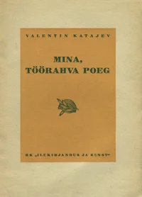 Mina, töörahva poeg