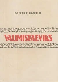 Valimispäeviks