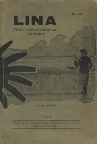 Lina, tema kasvatamine ja harimine