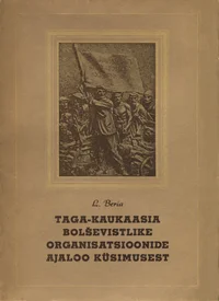 Taga-Kaukaasia bolševistlike organisatsioonide ajaloo küsimusest