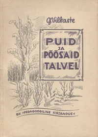 Puid ja põõsaid talvel
