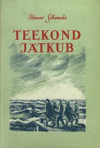 Teekond jätkub