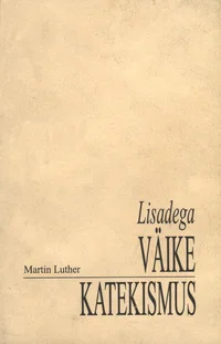 Lisadega väike katekismus
