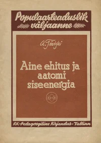 Aine ehitus ja aatomi siseenergia