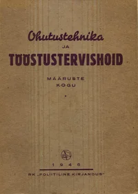 Ohutustehnika ja tööstustervishoid