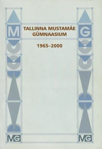 Tallinna Mustamäe Gümnaasium 1965-2000