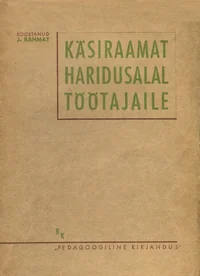 Käsiraamat haridusalal töötajaile