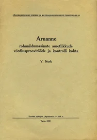 Aruanne rohuniidumasinate ametlikkude võrdlusproovitööde ja kontrolli kohta