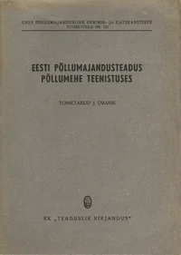 Eesti põllumajandusteadus põllumehe teenistuses
