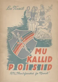 Mu kallid poisid