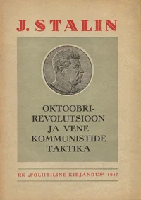 Oktoobrirevolutsioon ja vene kommunistide taktika