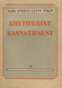 Kultuurist ja kasvatusest