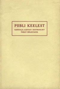 Piibli keelest. La langue biblique