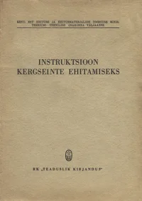 Instruktsioon kergseinte ehitamiseks