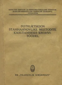 Instruktsioon stahhaanovlike meetodite kasutamiseks krohvitöödel