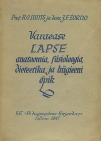 Varaease lapse anatoomia, füsioloogia, dieetika ja hügieeni õpik