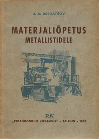Materjaliõpetus metallistidele
