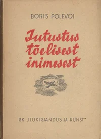 Jutustus tõelisest inimesest