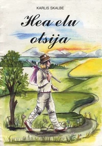 Hea elu otsija