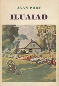 Iluaiad ja kodu ümbruse kaunistamine