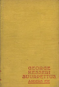 George Kesseri suurpettus