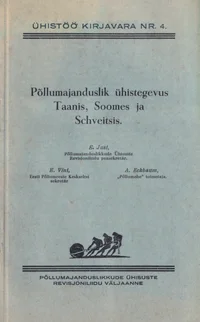 Põllumajanduslik ühistegevus Taanis, Soomes ja Schveitsis