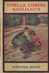 Fenella esimene kooliaasta