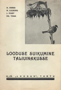 Looduse suikumine taliuinakusse