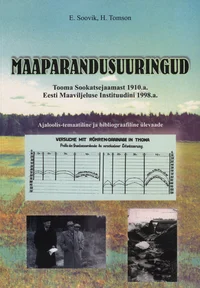 Maaparandusuuringud. Research works on land improvement