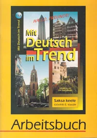 Hallo, Freunde! Mit Deutsch im Trend