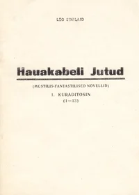 Hauakabeli jutud