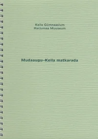 Mudaaugu-Keila matkarada