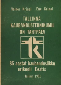 Tallinna Kaubandustehnikumil on tähtpäev