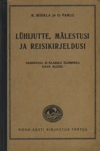 Lühijutte, mälestusi ja reisikirjeldusi