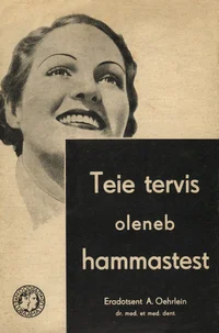Teie tervis oleneb hammastest