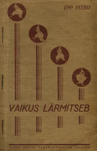 Vaikus lärmitseb