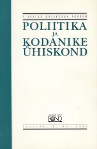 V avatud ühiskonna foorum «Poliitika ja kodanikeühiskond»