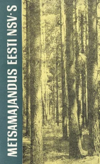 Metsamajandus Eesti NSV-s