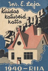 Kuidas katuseid katta šifriga