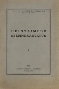 Heintaimede seemnekasvatus