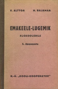 Emakeele-lugemik algkoolile. 5. õppeaasta