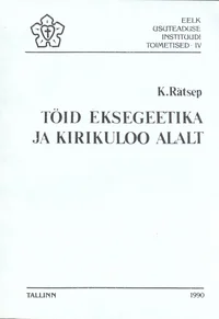 Töid eksegeetika ja kirikuloo alalt