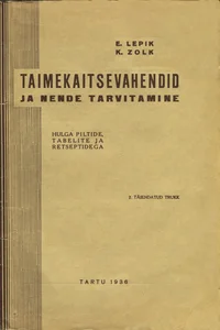 Taimekaitsevahendid ja nende tarvitamine