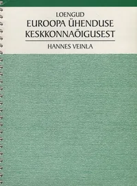 Loengud Euroopa Ühenduse keskkonnaõigusest