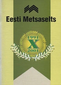 Eesti Metsaselts X